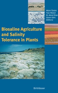 Front cover_Biosaline Agriculture and Salinity Tolerance in Plants