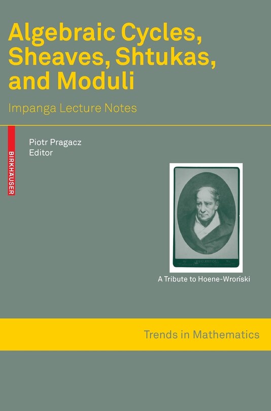 Front cover_Algebraic Cycles, Sheaves, Shtukas, And Moduli