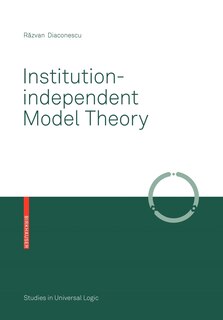 Front cover_Institution-independent Model Theory