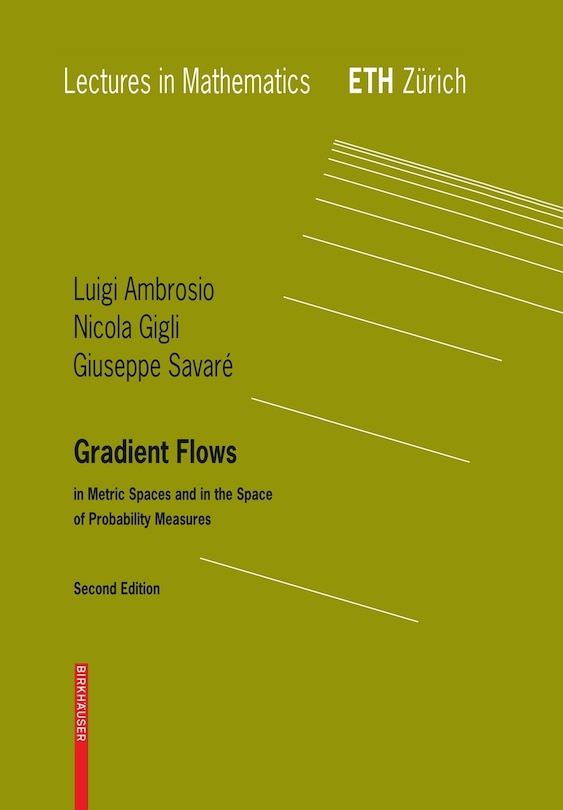 Gradient Flows: In Metric Spaces And In The Space Of Probability Measures