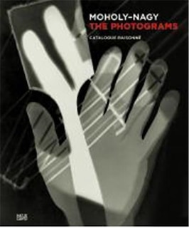 Couverture_L�szl� Moholy-Nagy: The Photograms