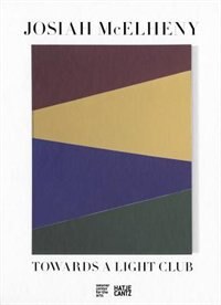 Couverture_Josiah McElheny: Towards a Light Club