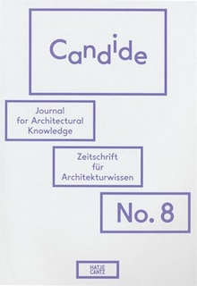 Front cover_Candide No. 8: Journal for Architectural Knowledge