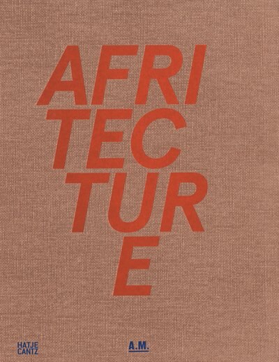 Couverture_Afritecture: Building Social Change