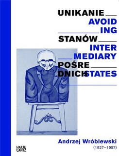 Couverture_Andrzej Wr�blewski: Avoiding Intermediary States
