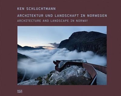 Front cover_Ken Schluchtmann: Architecture and Landscape in Norway