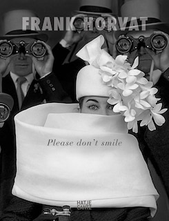 Couverture_Frank Horvat: Please Don't Smile