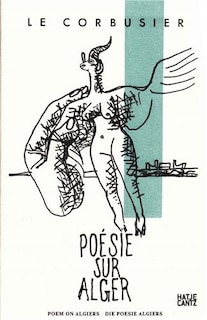 Front cover_Le Corbusier: Po�sie sur Alger