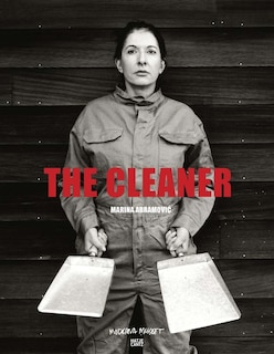 Front cover_Marina Abramovic: The Cleaner