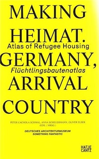 Front cover_Making Heimat: Germany, Arrival Country
