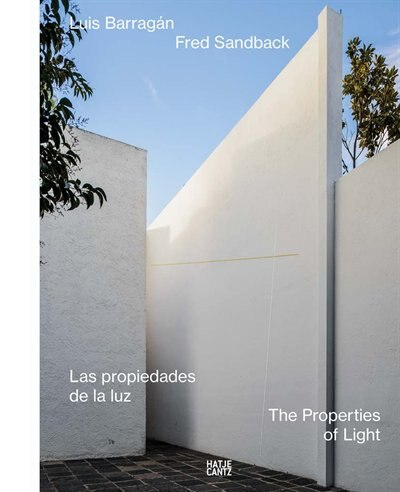 Couverture_Luis Barragán/fred Sandback: The Properties Of Light