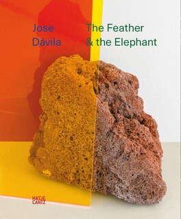 Couverture_Jose Dávila: The Feather and the Elephant