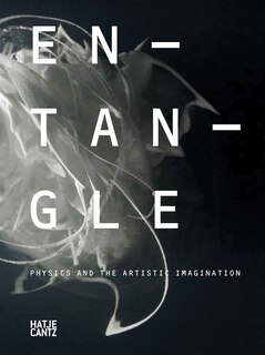 Couverture_Entangle: Physics and the Artistic Imagination