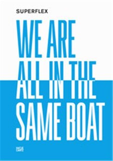 Front cover_Superflex: We Are All in the Same Boat