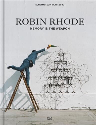 Front cover_Robin Rhode: Memory Is The Weapon