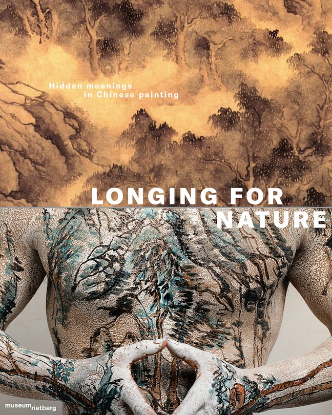Couverture_Longing For Nature: Reading Landscapes In Chinese Art