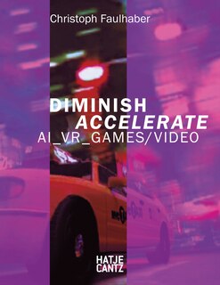 Front cover_Christoph Faulhaber: Diminish Accelerate