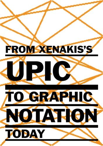 Couverture_From Xenakis's Upic To Graphic Notation Today