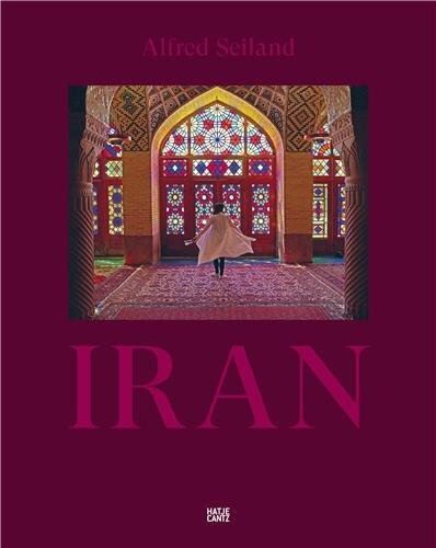 Couverture_Alfred Seiland: Iran