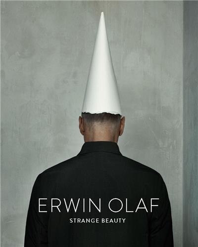 Couverture_Erwin Olaf: Strange Beauty