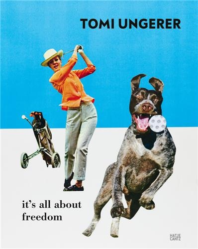 Couverture_Tomi Ungerer: It's All About Freedom
