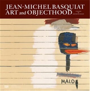Couverture_Jean-Michel Basquiat: Art and Objecthood