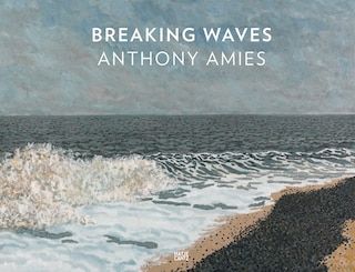 Front cover_Anthony Amies: Breaking Waves