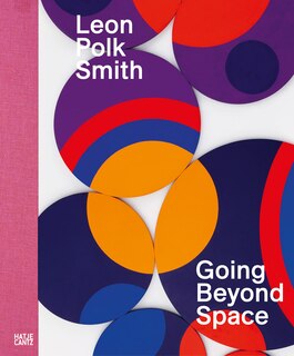 Front cover_Leon Polk Smith: Going Beyond Space
