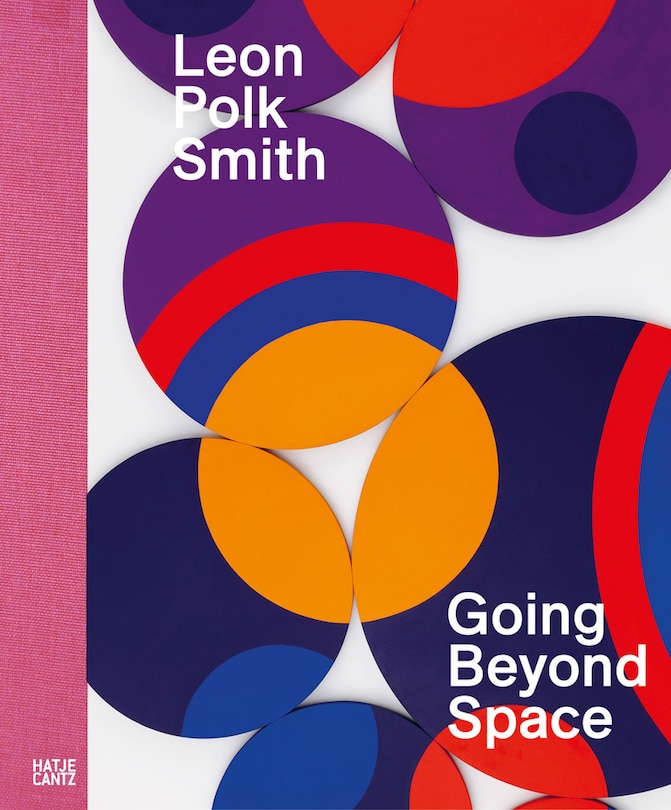 Front cover_Leon Polk Smith: Going Beyond Space