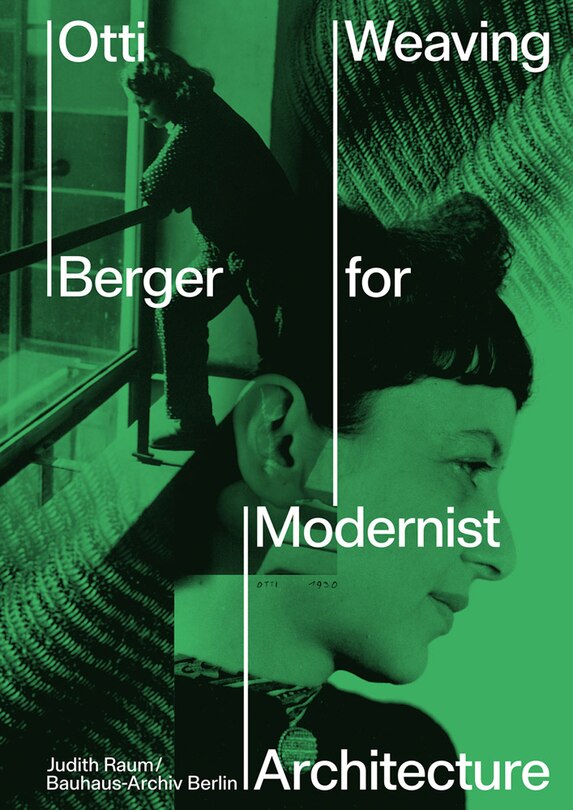 Front cover_Otti Berger: Weaving for Modernist Architecture