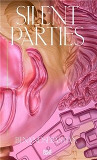 Couverture_benandsebastian: Silent Parties