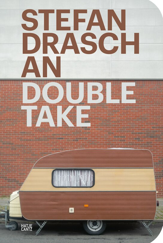 Front cover_Stefan Draschan: Double Take