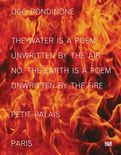 Front cover_Ugo Rondinone: the water is a poem unwritten by the air no. the earth is a poem unwritten by the fire