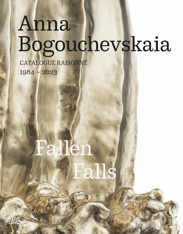 Couverture_Anna Bogouchevskaia: Catalogue Raisonné 1984-2023