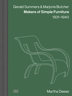 Couverture_Gerald Summers & Marjorie Butcher: Makers of Simple Furniture