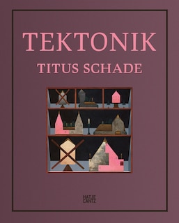 Front cover_Titus Schade: Tektonik