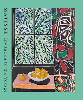 Front cover_Matisse: Invitation to the Voyage