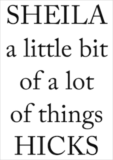 Front cover_Sheila Hicks: A Little Bit of a Lot of Things