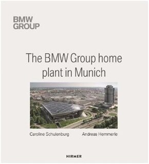 Front cover_The BMW Group Home Plant in Munich