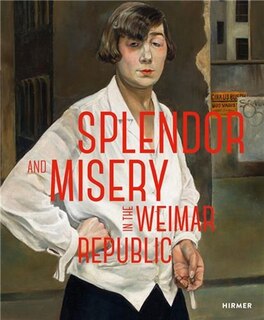 Couverture_Splendor And Misery In The Weimar Republic