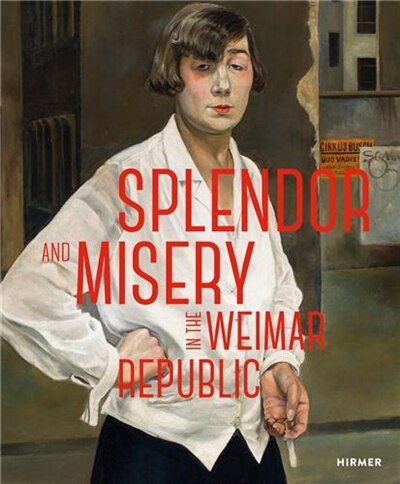 Couverture_Splendor And Misery In The Weimar Republic