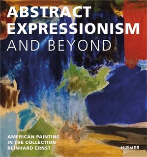 Front cover_Abstract Expressionism—and Beyond