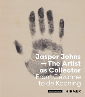 Front cover_Jasper Johns—The Artist as Collector