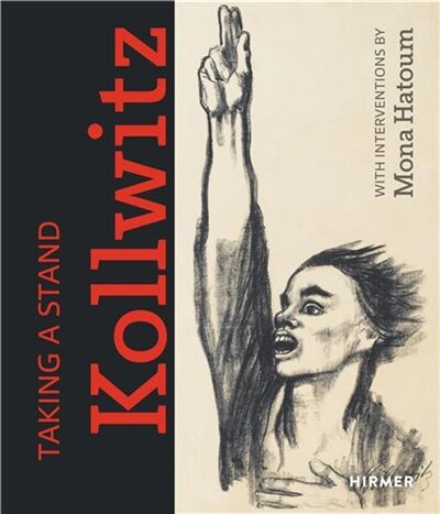 Front cover_Taking a Stand. Kollwitz