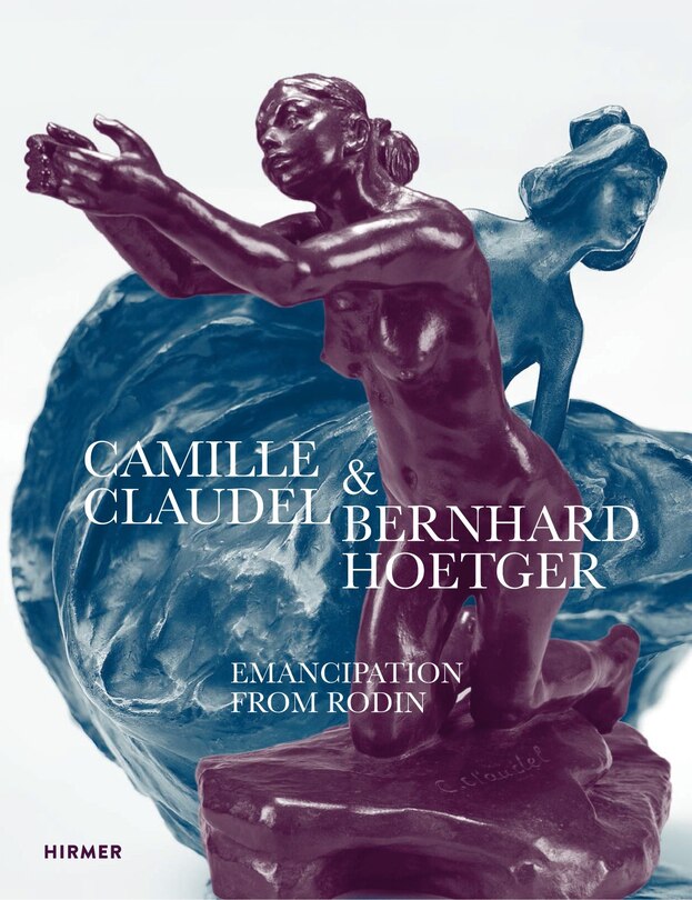 Couverture_Camille Claudel and Bernhard Hoetger