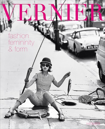 Vernier: Fashion, Femininity And Form