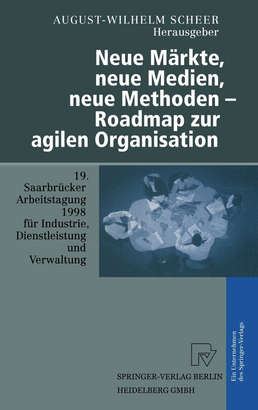 Couverture_Neue Markte, Neue Medien, Neue Methoden - Roadmap Zur Agilen Organisation