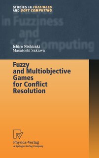 Front cover_Fuzzy and Multiobjective Games for Conflict Resolution