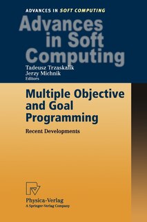 Multiple Objective and Goal Programming: Recent Developments