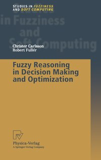 Front cover_Fuzzy Reasoning In Decision Making And Optimization